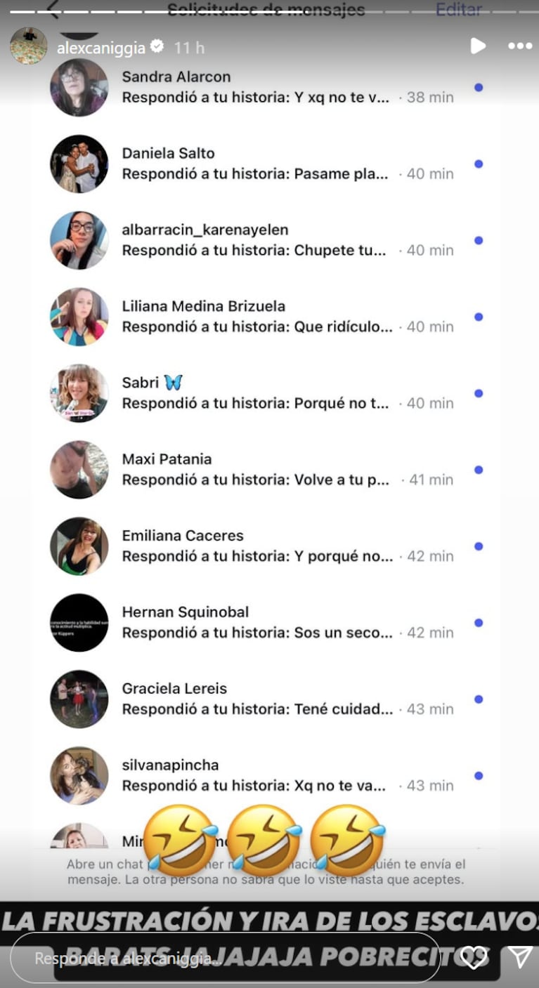 Alex mostró los mensajes que recibe por burlarse de sus seguidores. Foto: IG | @alexcaniggia