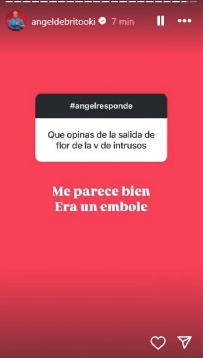 Ángel está de acuerdo con la salida de Flor de la Ve de Intrusos.