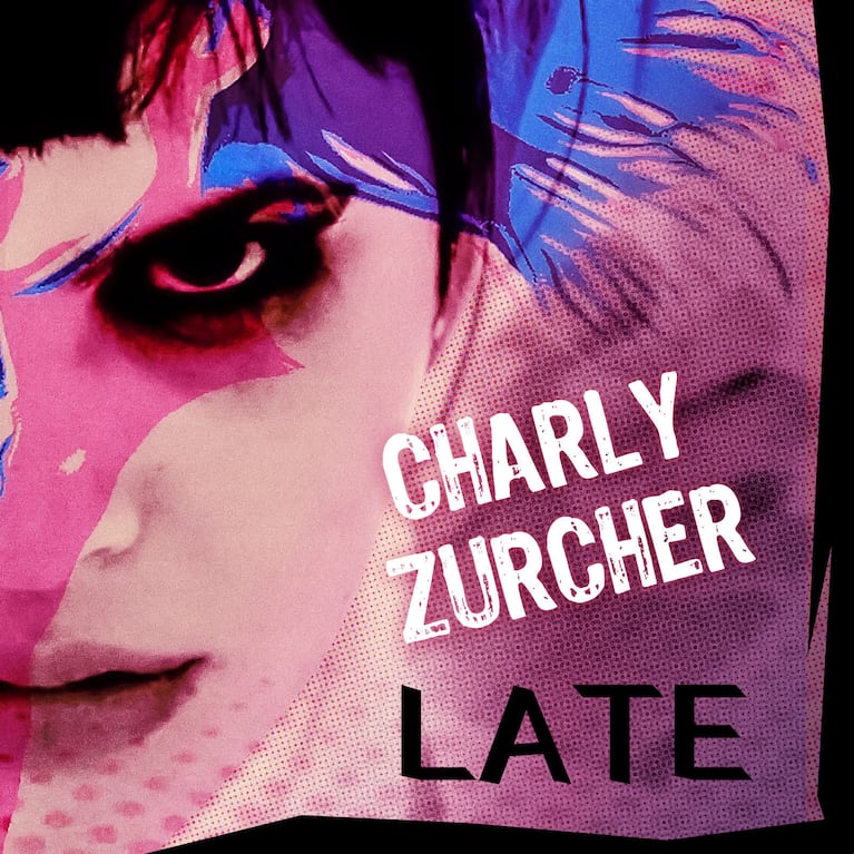 Charly Zurcher lanza nuevo single y video: “Late”