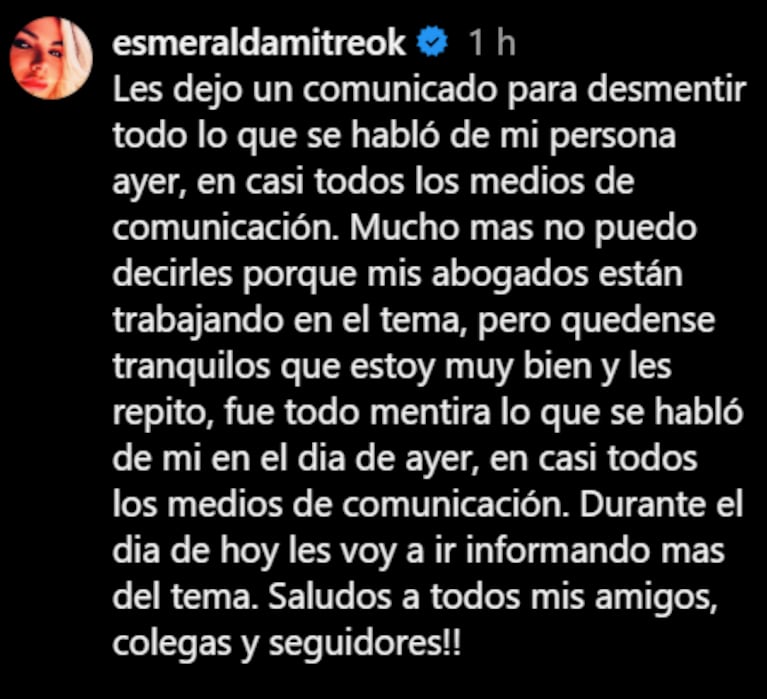 Esmeralda contó que sus abogados ya están trabajando para desmantelar la supuesta campaña en su contra.