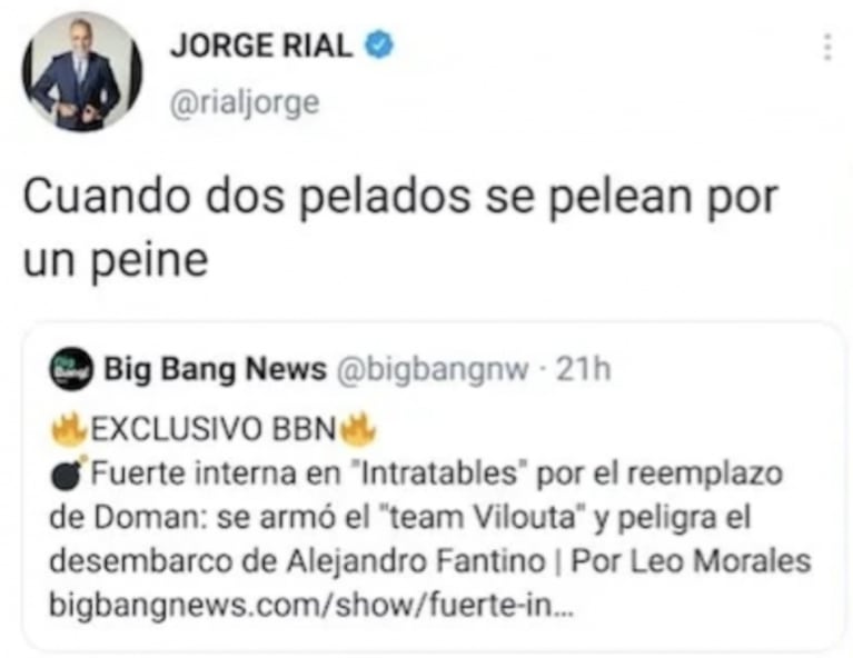 Fuerte tweet de Jorge Rial por la llegada de Alejandro Fantino a la conducción de Intratables: "Cuando dos pelados se pelean por un peine"