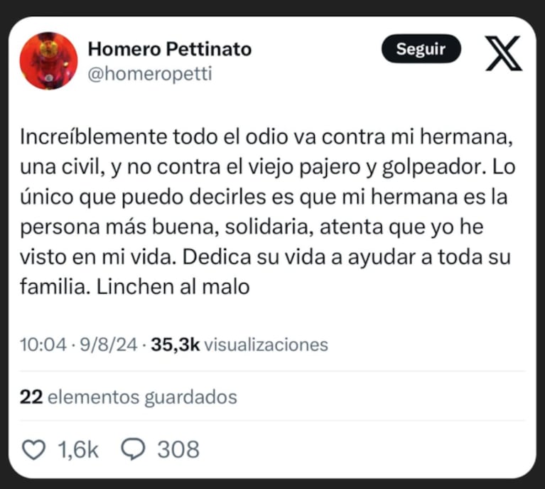 Homero tildó a Alberto de "pajero y golpeador".