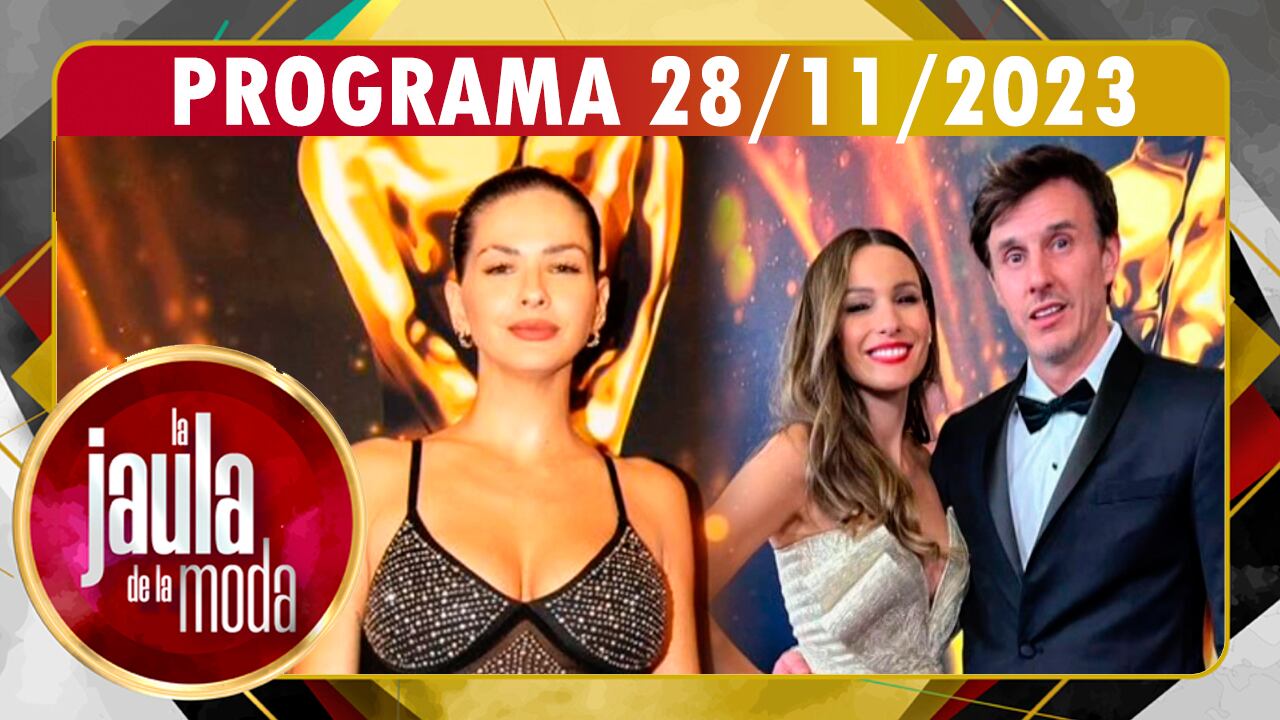 LA JAULA DE LA MODA - Programa 28/11/23