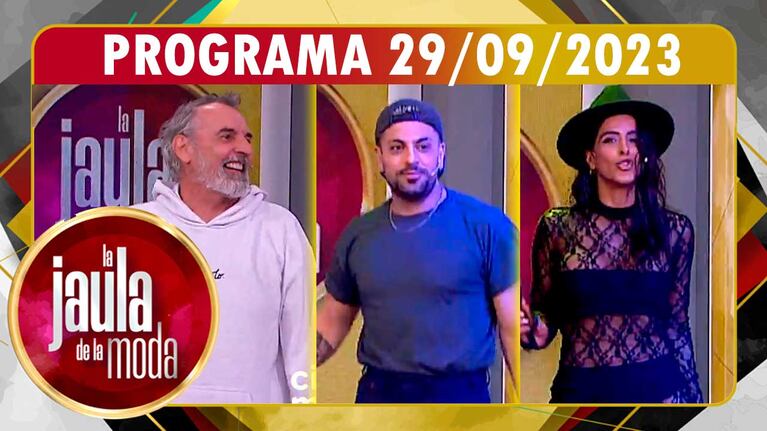 LA JAULA DE LA MODA - Programa 29/09/23 - INVITADOS: BENITO FERNÁNDEZ, CELESTE MURIEGA y FACU MAZZEI