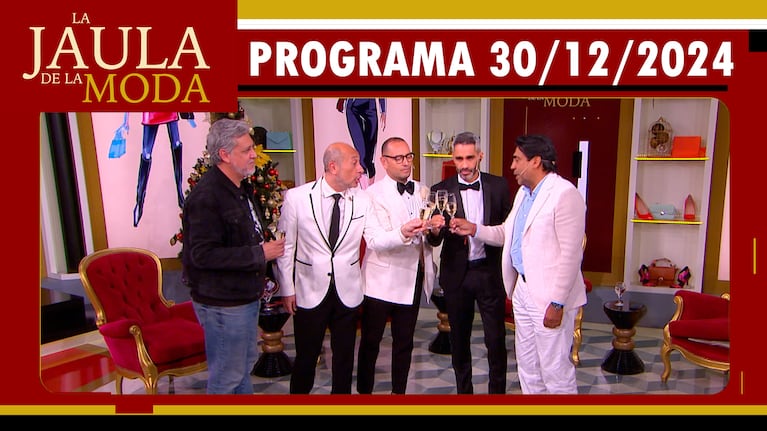 LA JAULA DE LA MODA - Programa del 30/12/24 - ÚLTIMO PROGRAMA DEL 2024