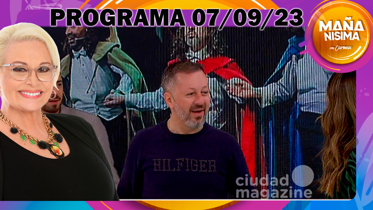 Mañanísima - Programa del 07/09/23