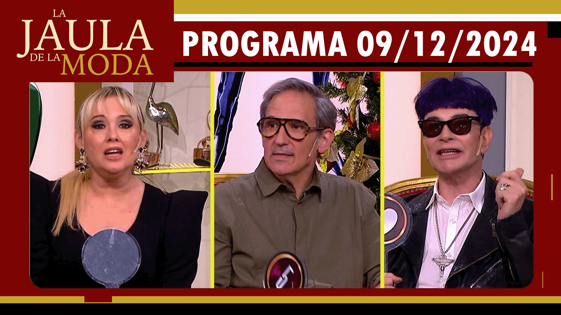 LA JAULA DE LA MODA - Programa 09/12/24