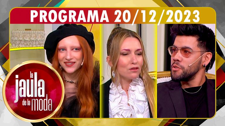 LA JAULA DE LA MODA - Programa 20/12/23 - INVITADOS: IMAN KAUMANN, FACU VERDINI y MIUKI MADELAIRE 