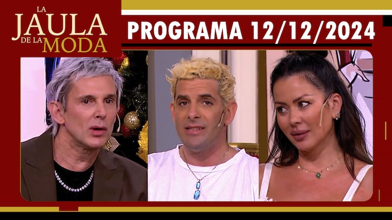 LA JAULA DE LA MODA - Programa 12/12/24 - INVITADOS: KARINA JELINEK, FABIÁN PAZ Y NICO FREIJO