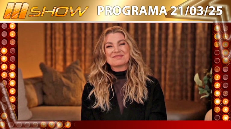 MSHOW - Programa del 21/03/25 - ELLEN POMPEO, A SOLAS SOBRE SU NUEVA SERIE