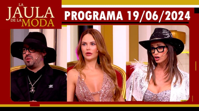 LA JAULA DE LA MODA - Programa 19/06/24 - INVITADOS: PAZ CORNÚ, VANESA WASINGER Y PANNI MARGOT