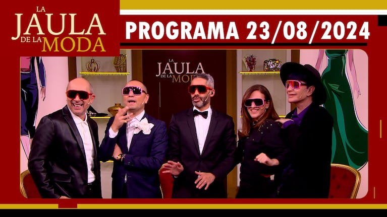 LA JAULA DE LA MODA - Programa 23/08/24 - INVITADOS: CAROLINA AMOROSO Y JUAN MANUEL PONT LEDESMA