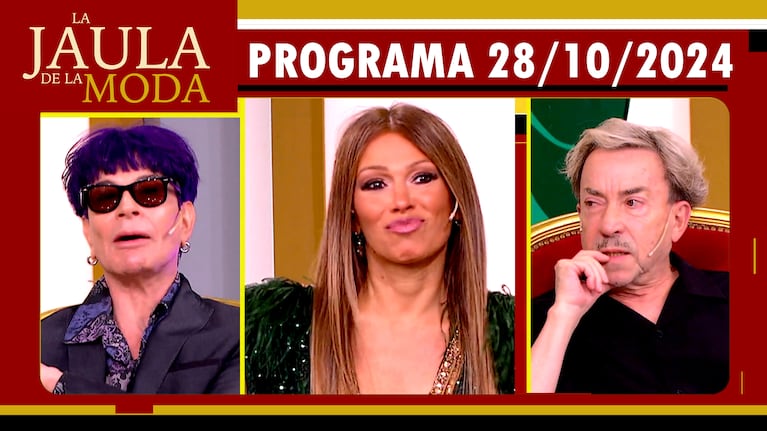 LA JAULA DE LA MODA - Programa 28/10/24 - INVITADOS: ANÍBAL PACHANO, COKI RAMÍREZ y JUAN MANUEL PONT LEDESMA