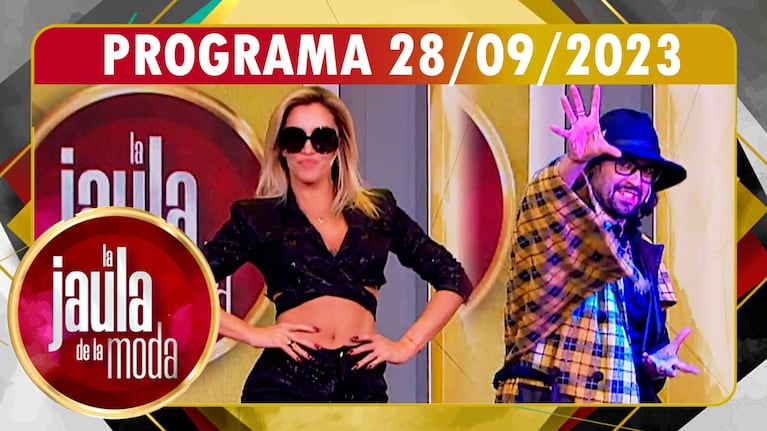 LA JAULA DE LA MODA - Programa 28/09/23 - INVITADOS: CLAUDIA CIARDONE y PANNI MARGOT 