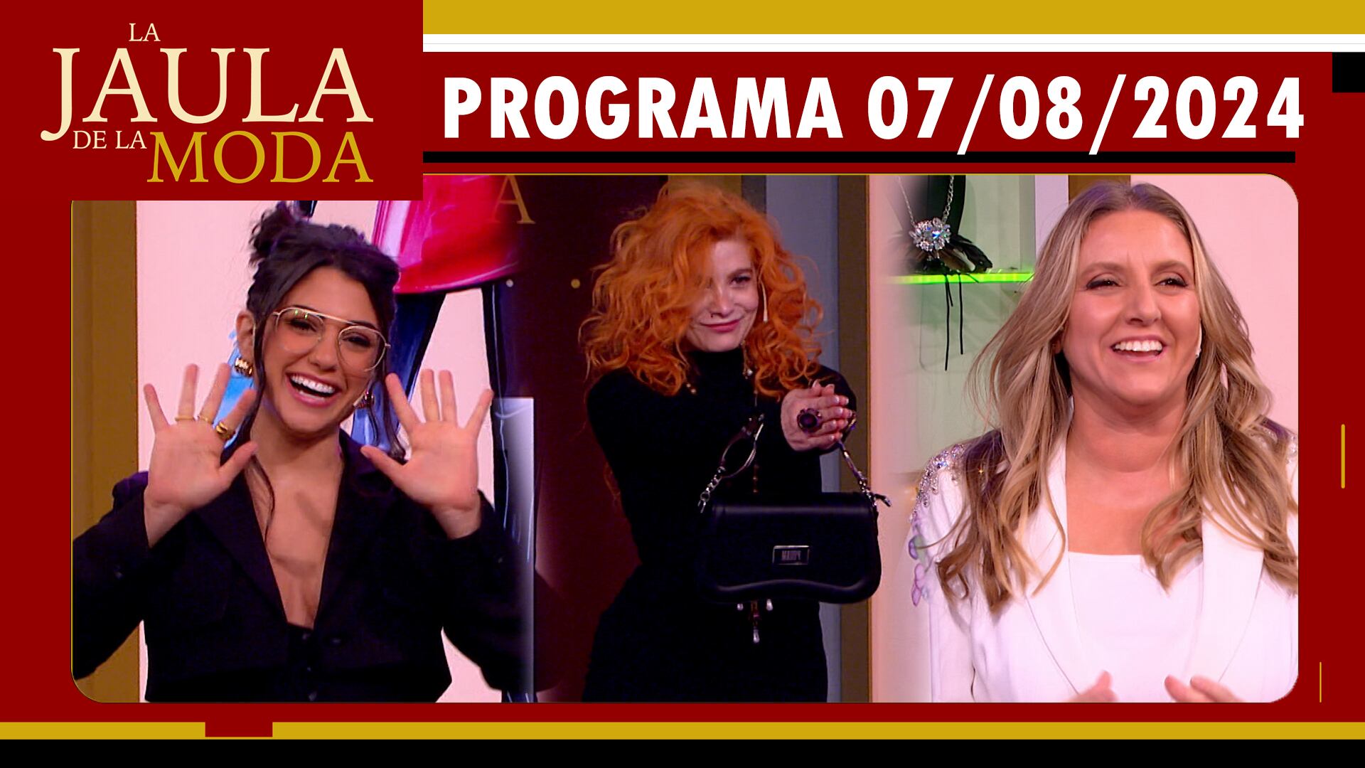 LA JAULA DE LA MODA - Programa 07/08/24