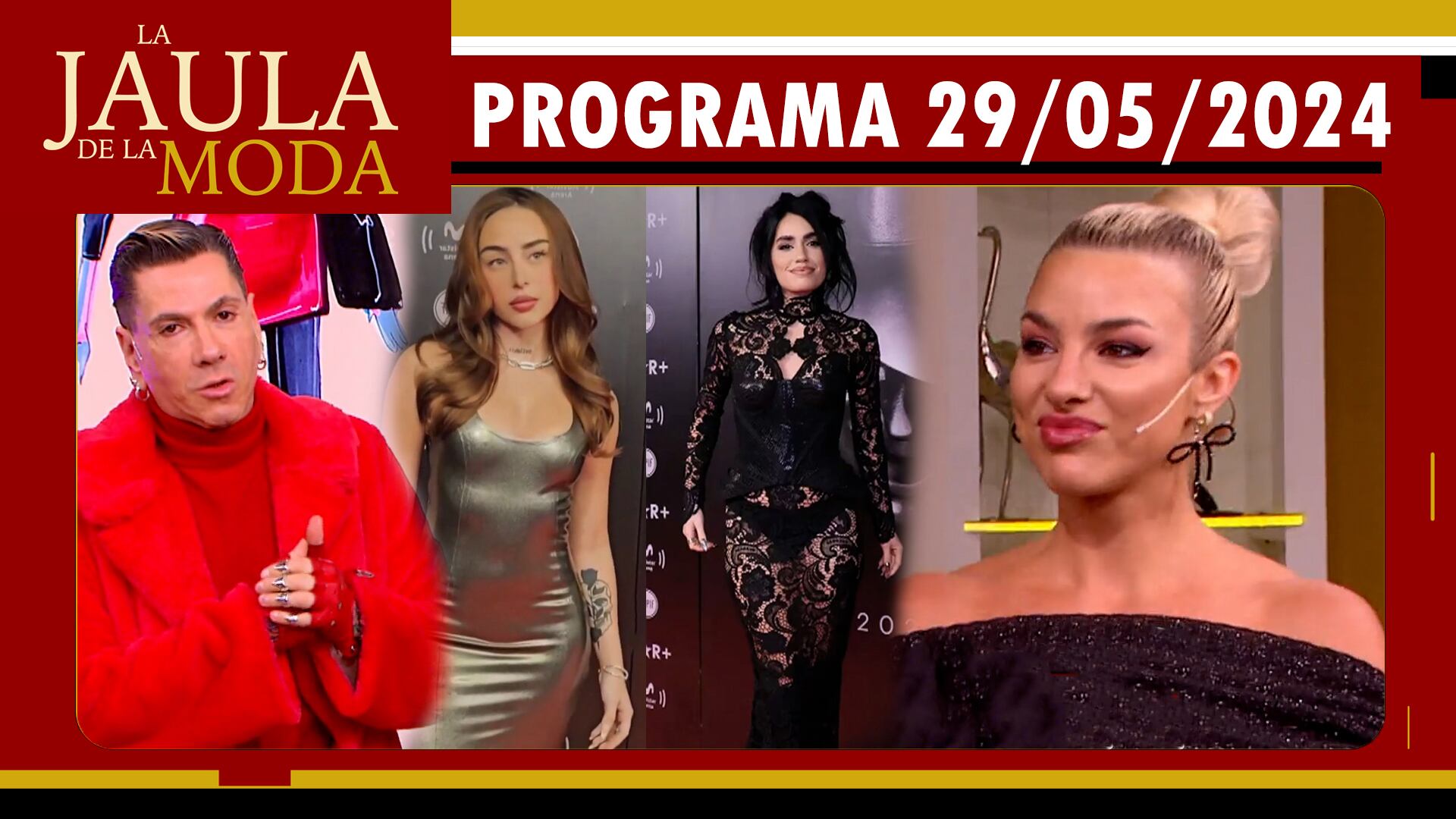 LA JAULA DE LA MODA - Programa 29/05/24