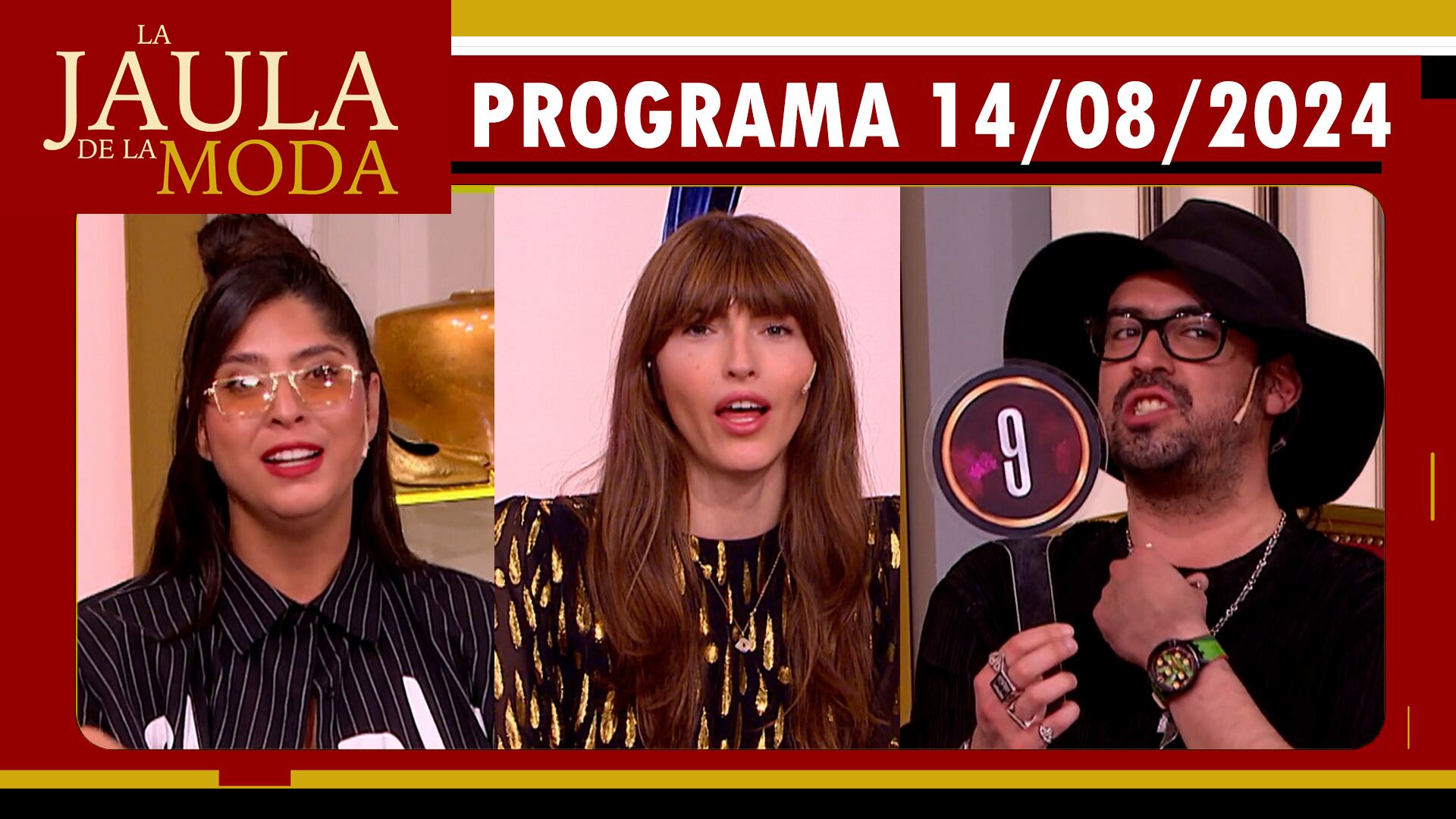 LA JAULA DE LA MODA - Programa 14/08/24