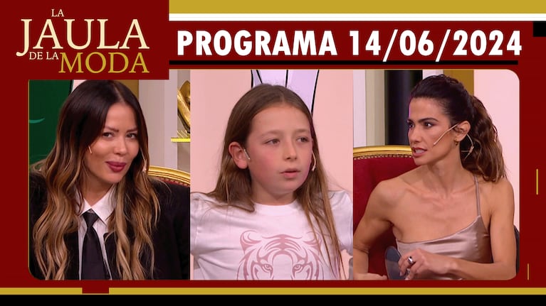 LA JAULA DE LA MODA - Programa 14/06/24 - INVITADOS: KARINA JELINEK, DELFINA GEREZ BOSCO Y JUANI