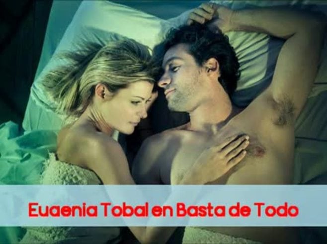 Eugenia Tobal: "La última vez en el amor fue en febrero"