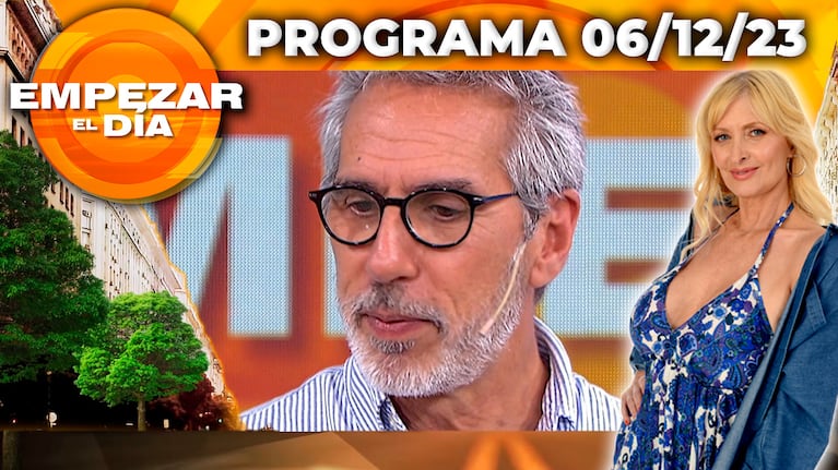 Empezar el día - Programa del 06/12/23 - RECIBIMOS A JUAN MICELI