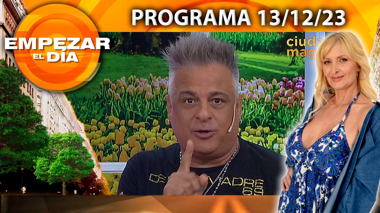 EMPEZAR EL DÍA- Programa del 13/12/23