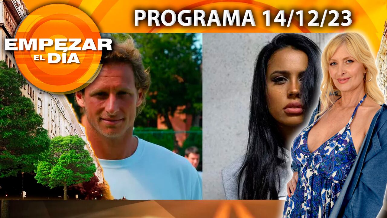 EMPEZAR EL DÍA- Programa del 13/12/23