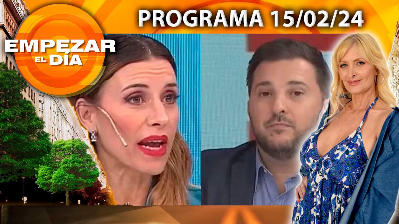 EMPEZAR EL DÍA- Programa del 15/02/24