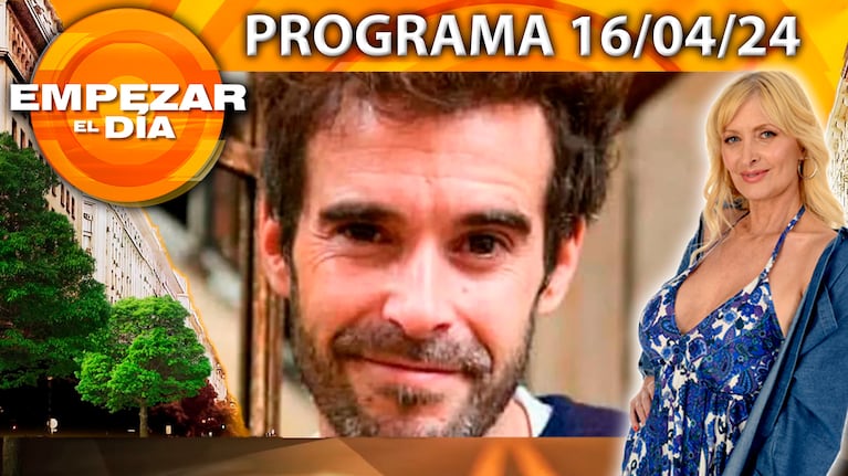 Empezar el día - Programa 16/04/24 - DENUNCIAN A NICOLÁS CABRÉ