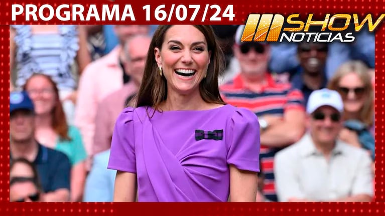 MSHOW - Programa del 16/07/24 - KATE MIDDLETON OVACIONADA EN WIMBLEDON