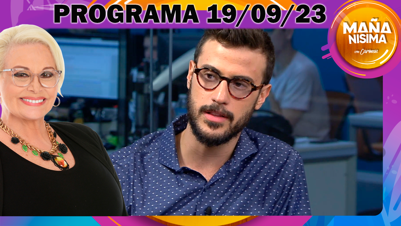 Mañanísima - Programa del 19/09/23