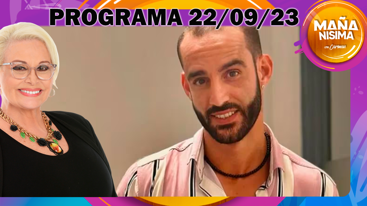 Mañanísima - Programa del 22/09/23