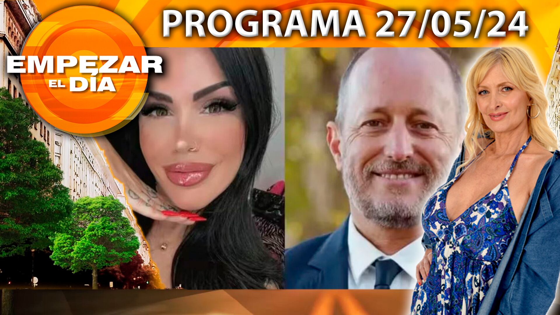 EMPEZAR EL DÍA- Programa de 27/05/24