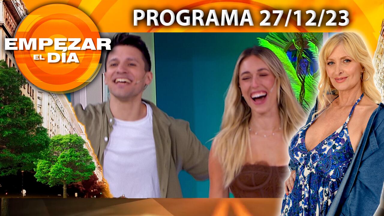 EMPEZAR EL DÍA- Programa del 27/12/23