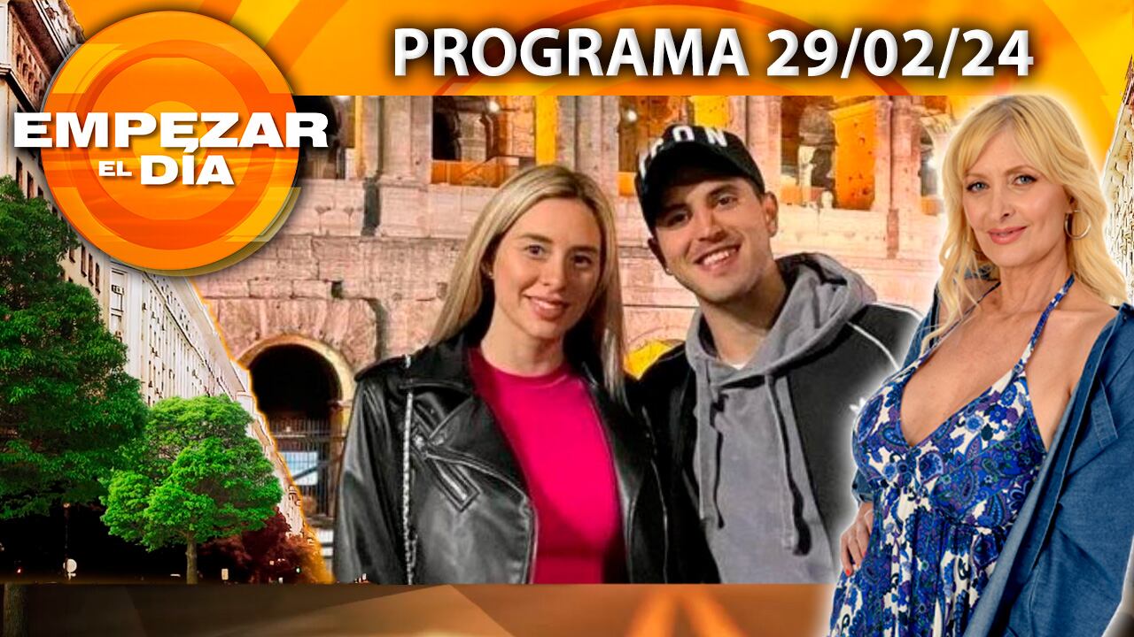  EMPEZAR EL DÍA- Programa del 29/02/24