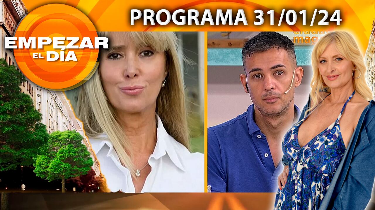 EMPEZAR EL DÍA- Programa del 31/01/24