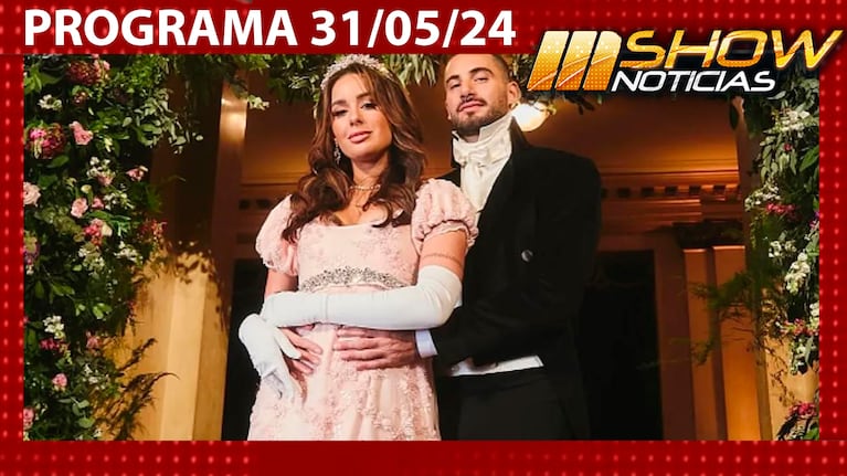 MSHOW - Programa del  31/05/24- LA FALSA BODA DE FLOR JAZMÍN PEÑA Y NICO OCCHIATO