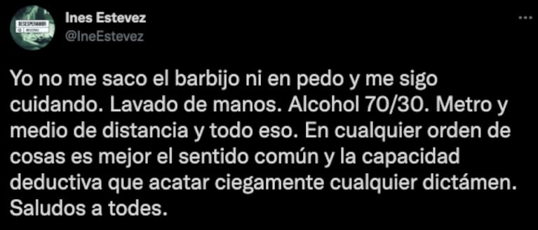 Inés Estévez hizo un contundente descargo debido a que el barbijo deja de ser obligatorio al aire libre: "Yo elijo no acatar"