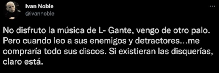 Iván Noble salió en defensa de L-Gante tras su fuerte cruce con Viviana Canosa: "Soy de otro palo pero me compraría sus discos"