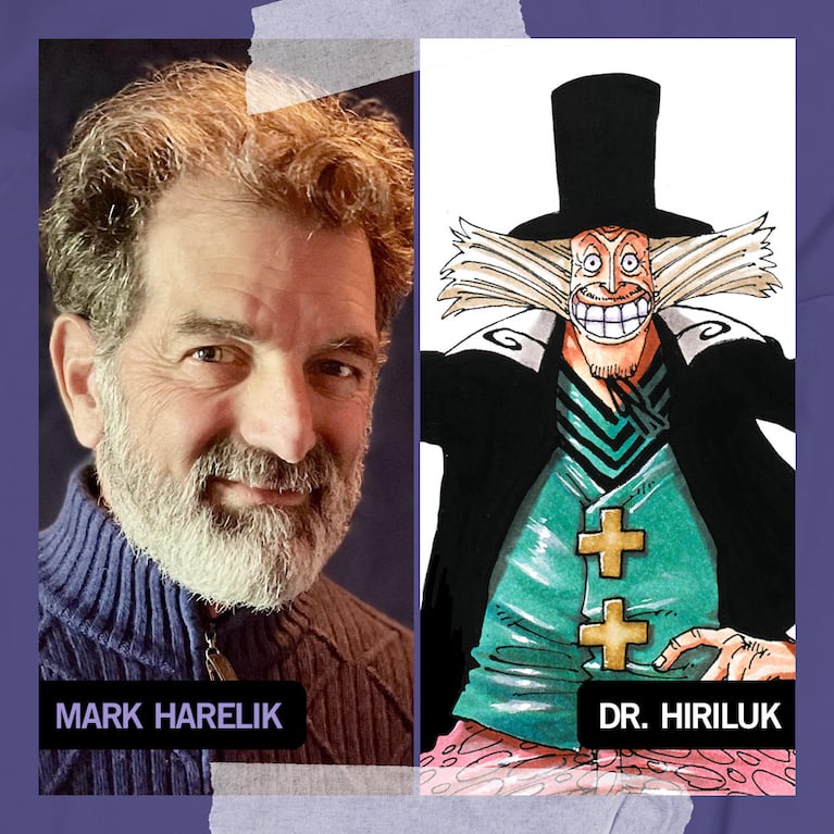 Mark Harelik como el Dr. Hiriluk en el Live Action de One Piece