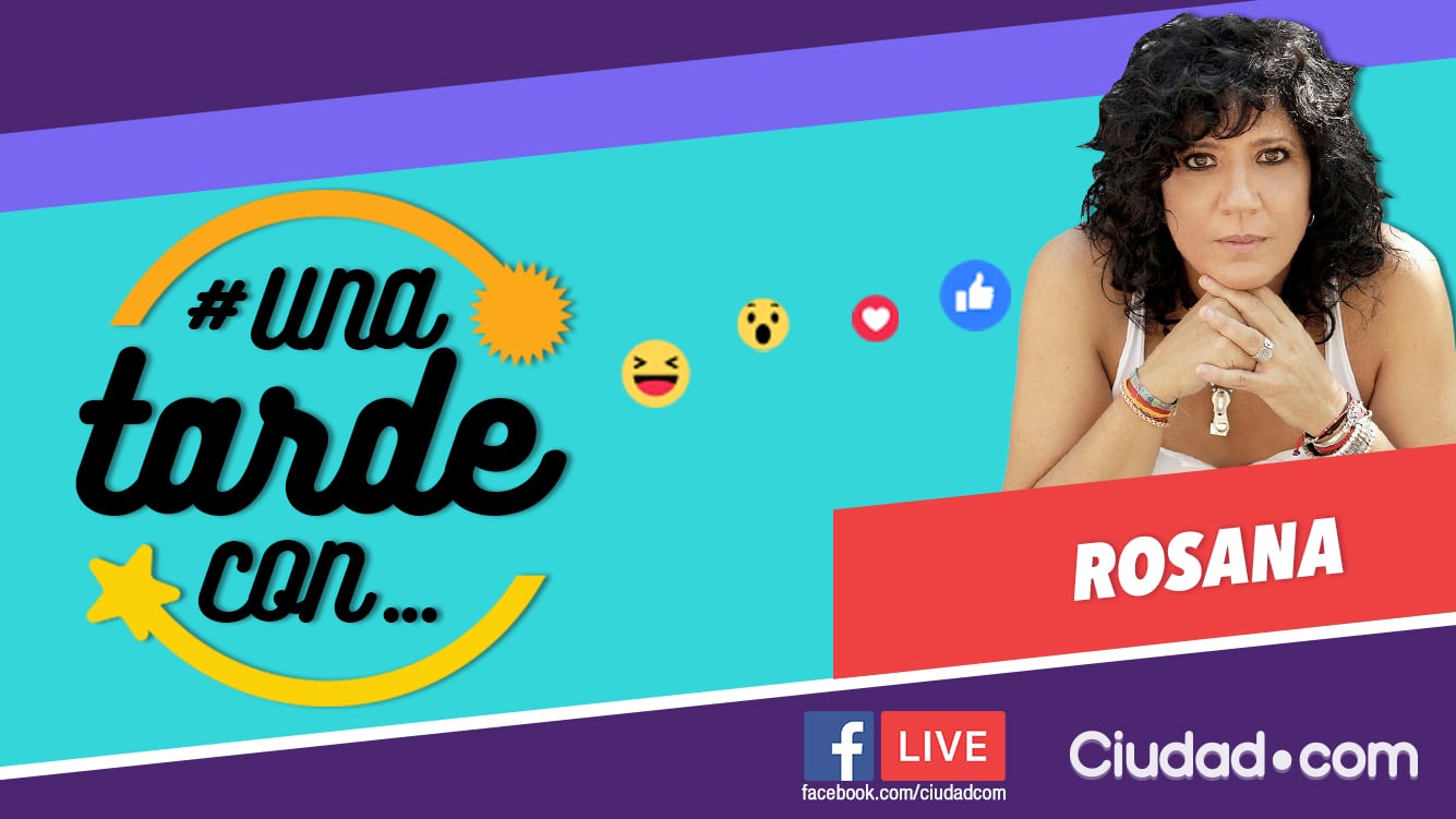 Rosana, la invitada del martes en #UnaTardeCon por Facebook Live.