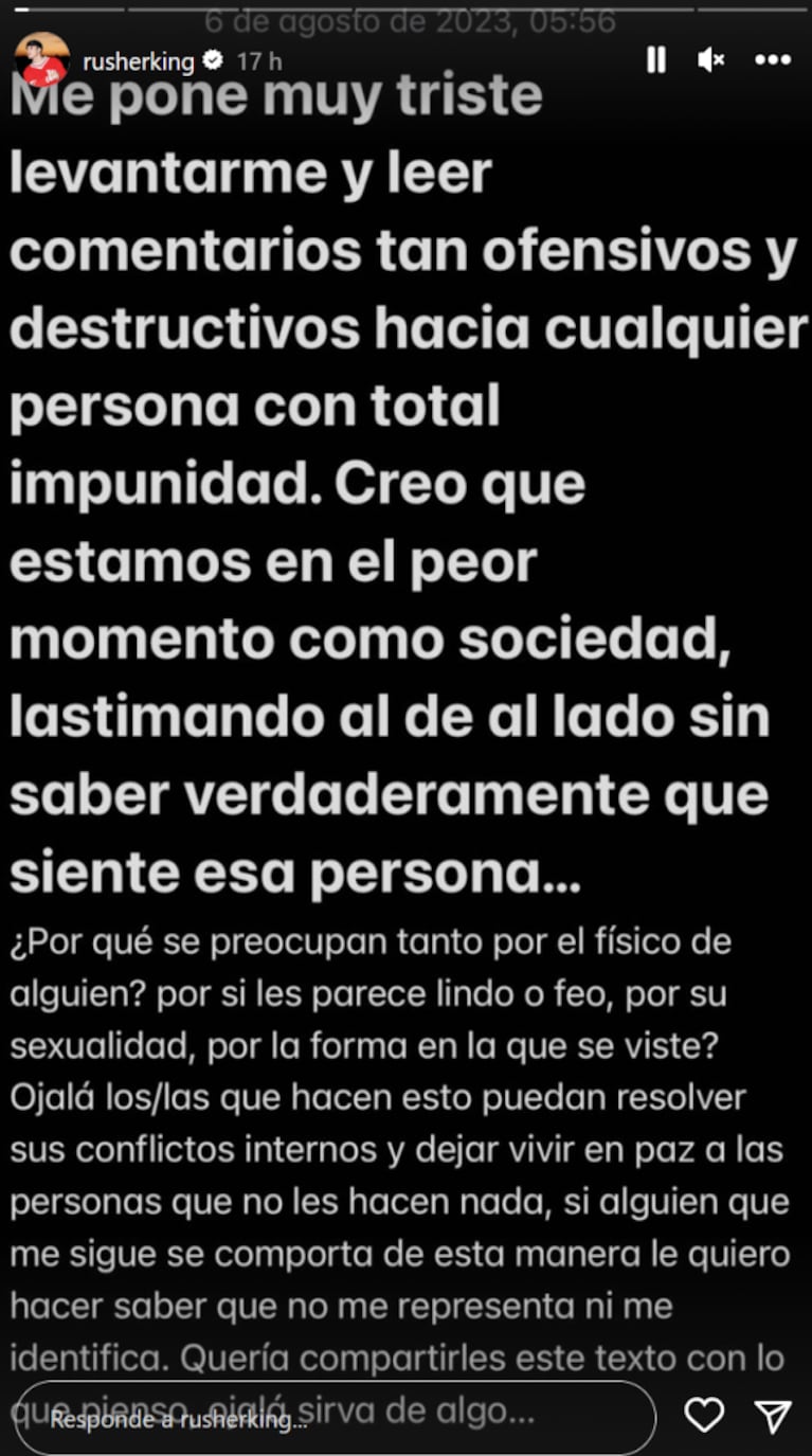 Rusherking hizo un fuerte descargo por los comentarios maliciosos que lee en redes: "En el peor momento como sociedad"